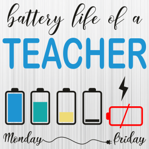 Battery Life Of A Teacher Svg