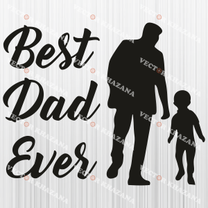 Best Dad Ever Svg