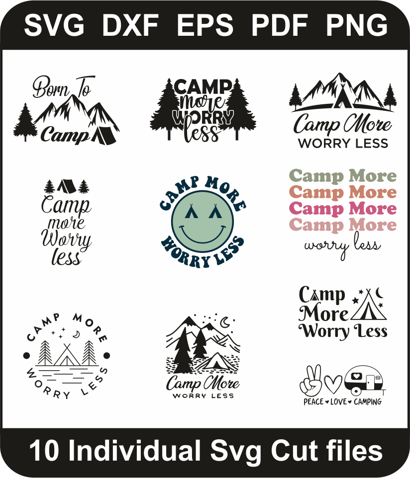 Camp More Worry Less Svg Bundle