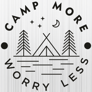 Camp More Worry Less Circle Svg