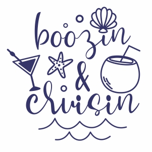 Cruise boozin and cruisin vector file