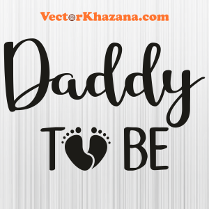 Daddy To Be Pregnancy Announcement Svg