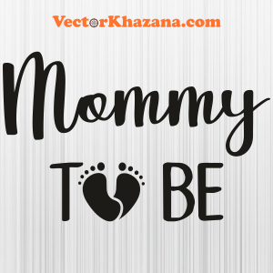 Mommy To Be Pregnancy Announcement Svg