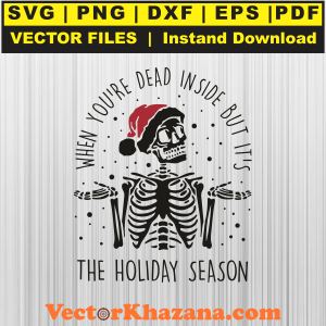 Dead Inside But Its Holiday Season Svg