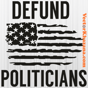 Defund Politicians USA Flag Svg