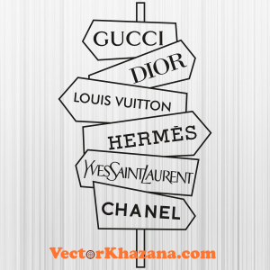 Fashion Brand Street Road Sign Svg Cricut File Silhouette, Png, Gucci, Dior,  Hermes, LV, Ysl, Chanel svg Cut File 