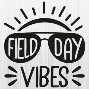 Field Day Vibes Svg