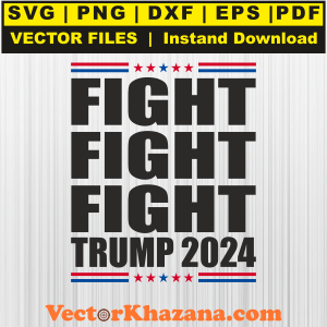 Fight Trump 2024 Svg