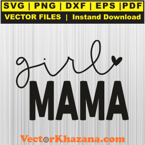 Girl Mama Svg