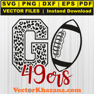 Go San Francisco 49ers Football Svg