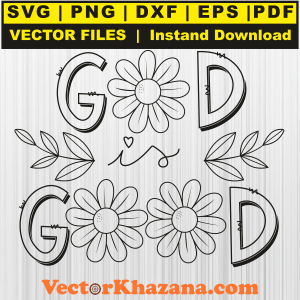 God Is Good Svg Png