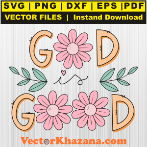 God Is Good Svg Png