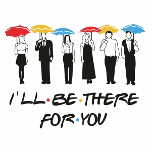 I Will Be There For You Clipart