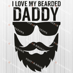 I_Love_My_Bearded_Daddy_Svg.png