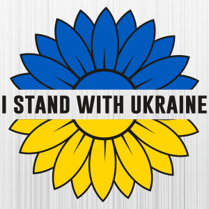 I Stand with Ukraine Sunflower Svg