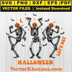 Lets Get Halloween Skeleton Dance Svg