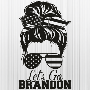 Lets Go Brandon Flag Bun Hair Svg