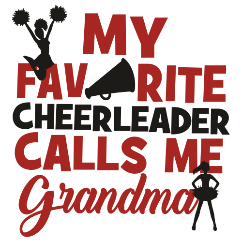 Favorite Cheer Leader SVG | Cheer Leader Calls Me Grandma vector File