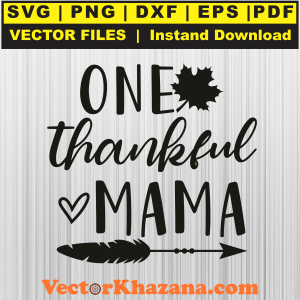 One Thankful Mama Svg Png