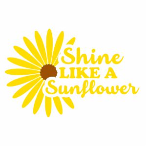 Shine Like a Sunflower Vector