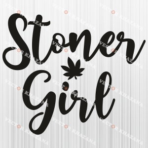 Stoner Girl Svg