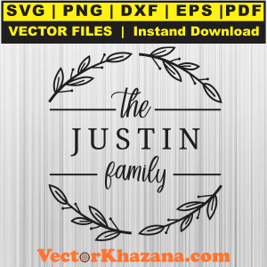 The Justin Family Svg