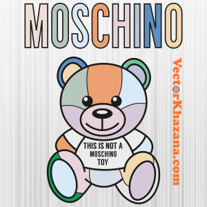 Moschino Toy Bear Svg | This Is Not A Moschino Toy Png