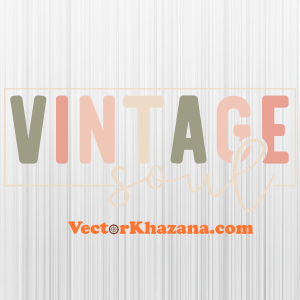 Vintage Soul Svg